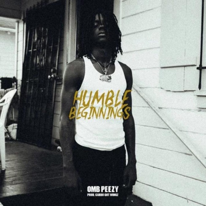 OMB Peezy – Humble Beginnings [Mixtape]