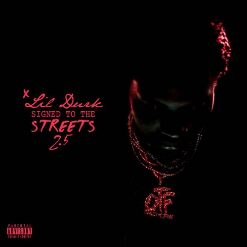 Lil Durk – Signed To The Streets 2.5 [Mixtape]