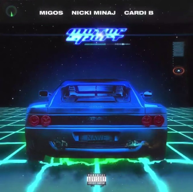 Migos Ft. Nicki Minaj & Cardi B – Motor Sport