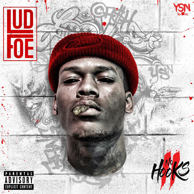 Lud Foe – No Hooks 2 [Mixtape]