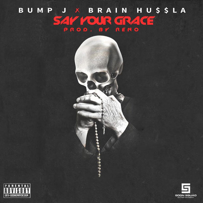 Bump J – Say Your Grace