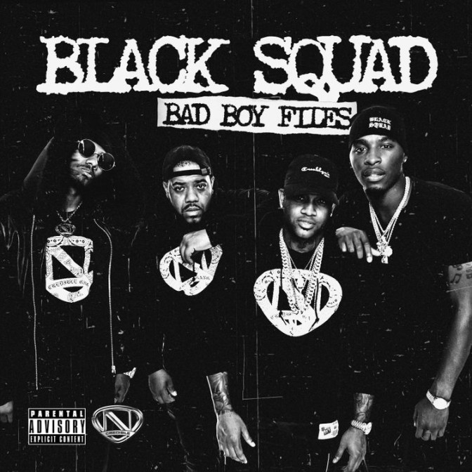 The Black Squad – Bad Boy Files [Mixtape]