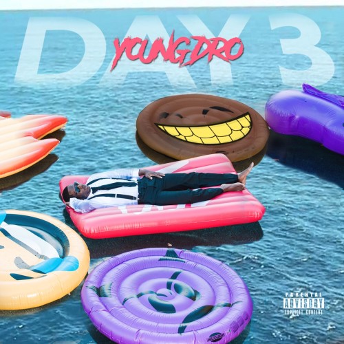 Young Dro – Day 3 [Mixtape]