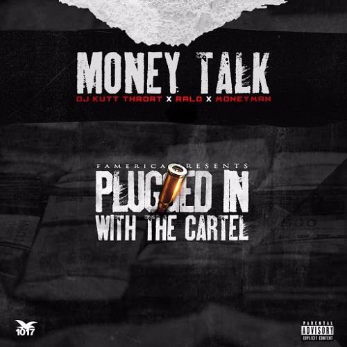 Ralo & DJ Kutt Throat Ft. Money Man – Money Talk