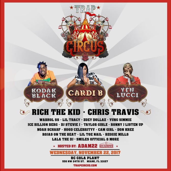 YFN Lucci, Kodak Black, Rich The Kid & Cardi B Headline The 1st Annual Trap Circus Festival In Miami