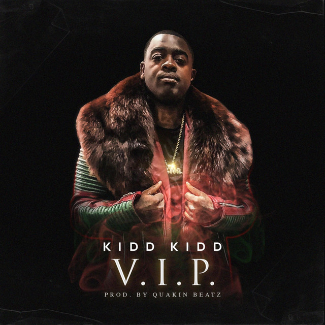 Kidd Kidd – V.I.P.