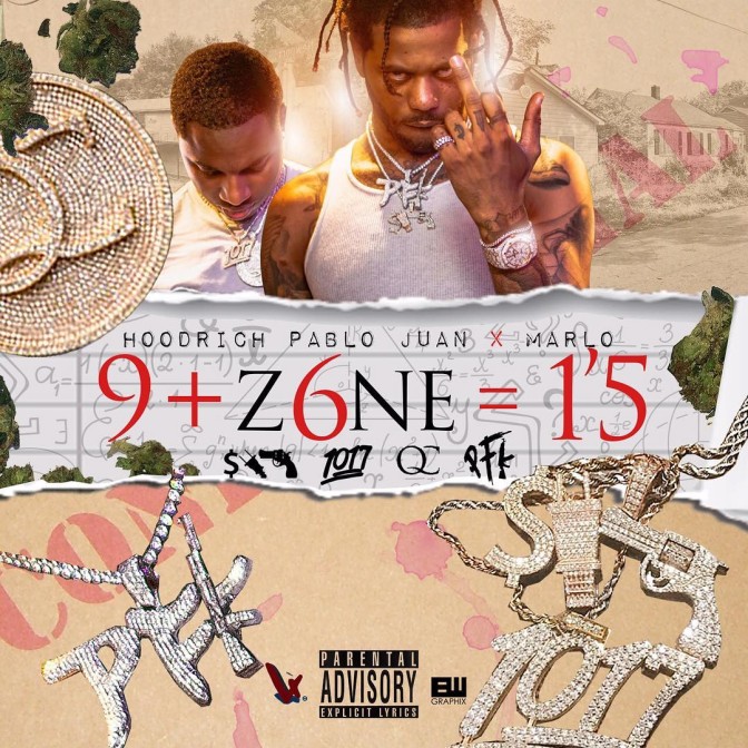 Hoodrich Pablo Juan & Marlo – The 9 + Z6ne