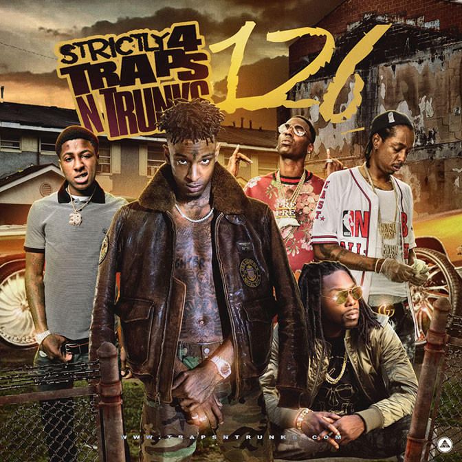 Strictly 4 The Traps N Trunks 126 [Mixtape]