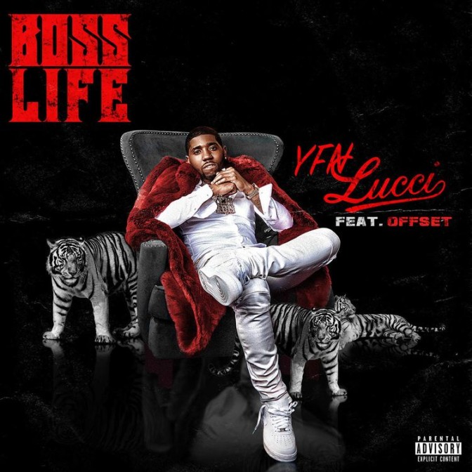 YFN Lucci Ft. Offset – Boss Life