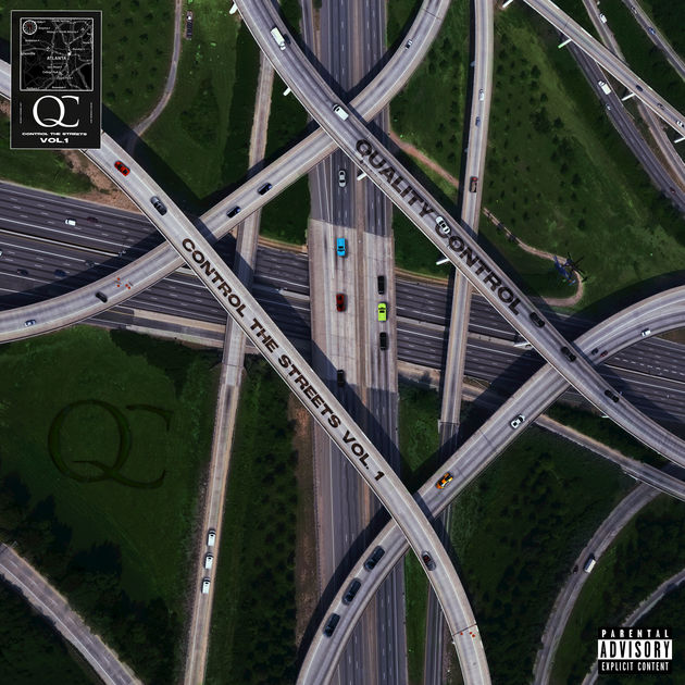 Quality Control Music – Control The Streets Vol. 1