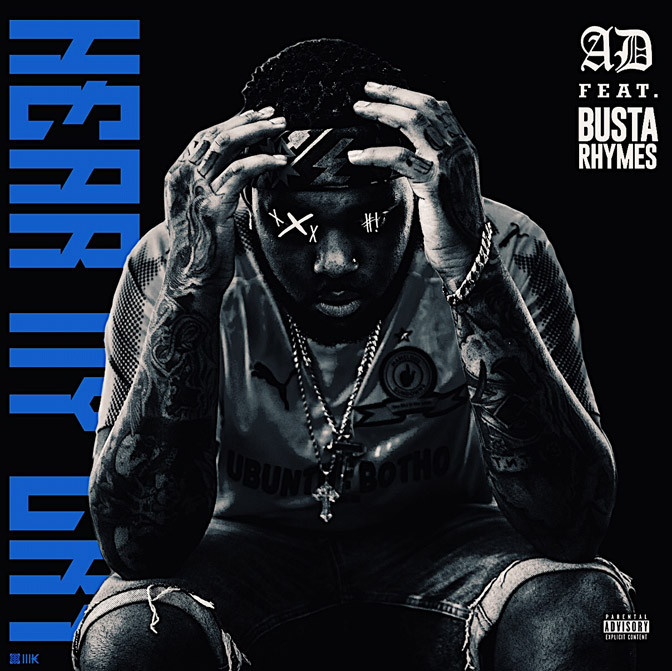 AD Ft. Busta Rhymes – Hear My Cry