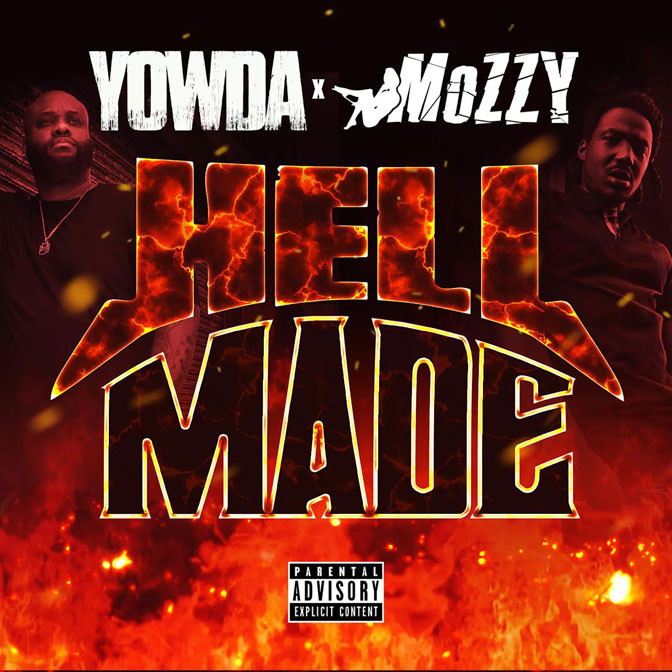 Yowda x Mozzy – Hell Made [Mixtape]