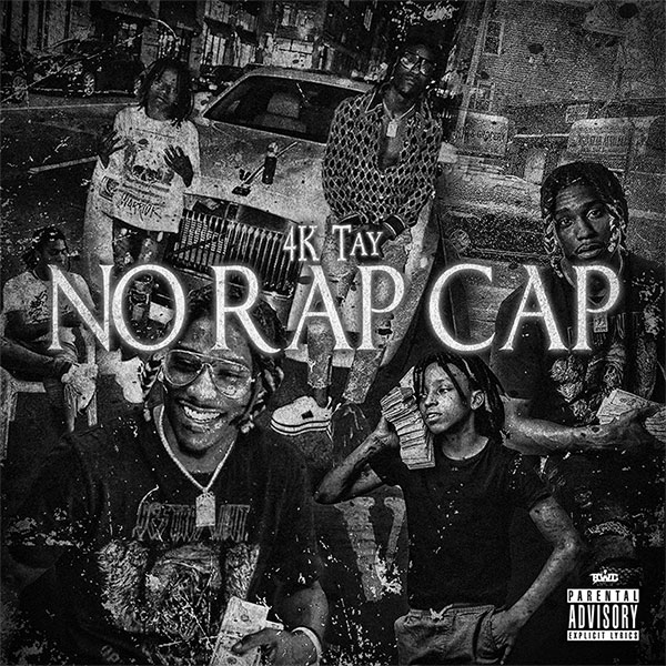 4K Tay – No Rap Cap [Mixtape]