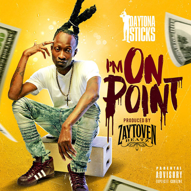 Daytona Sticks – I’m On Point