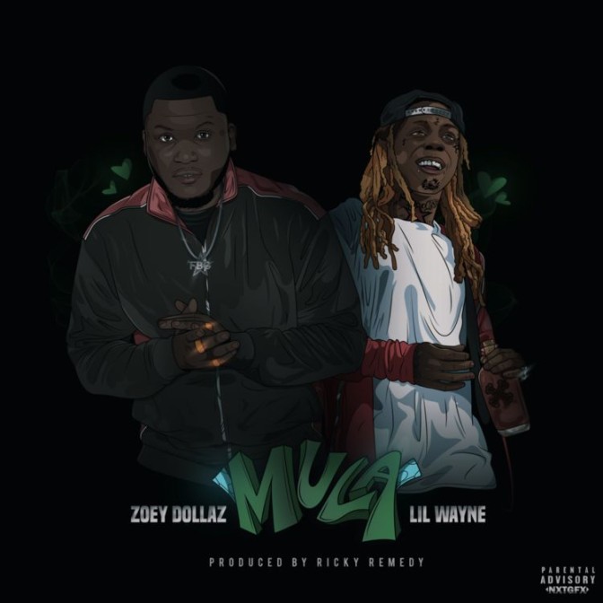 Zoey Dollaz Ft. Lil Wayne – Mula (Remix)