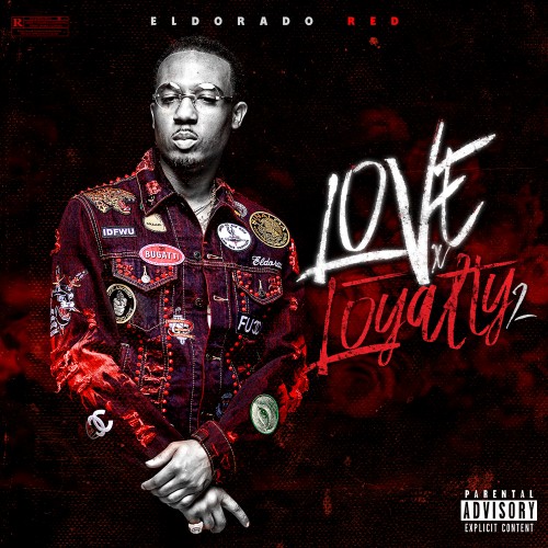 Eldorado Red – Love x Loyalty 2 [Mixtape]