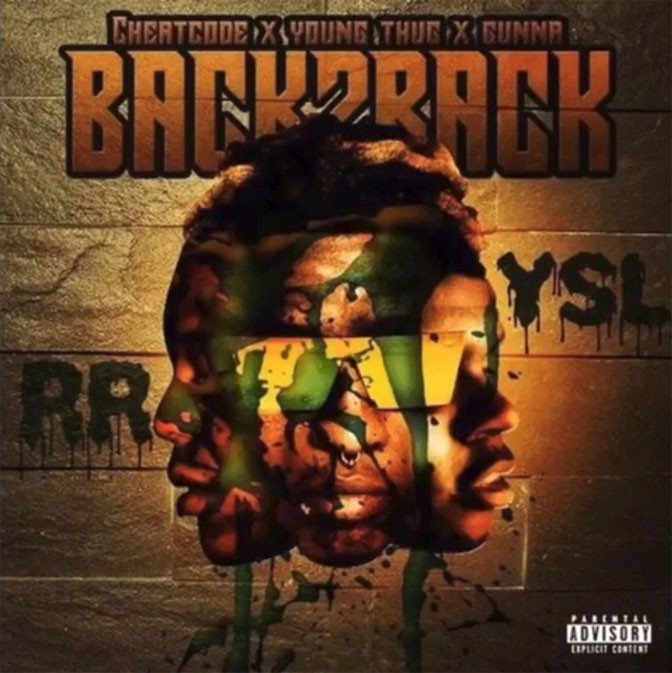 Gunna Ft. Young Thug & Cheat Code – Back To Back