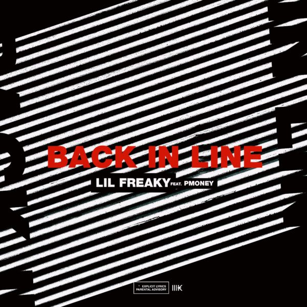 Lil Freaky Ft. P Money – Back In Line