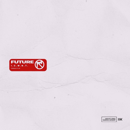 Future – I.C.W.N.T