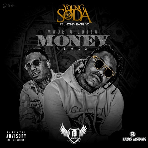 MoneyBagg Yo x Young Soda – Made A Lotta Money (Remix)