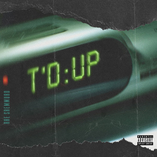 Rae Sremmurd – T’d Up