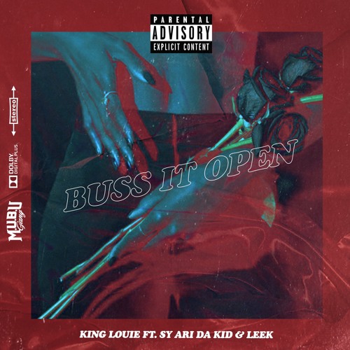 King Louie Ft. Sy Ari Da Kid & Leek – Buss It Open
