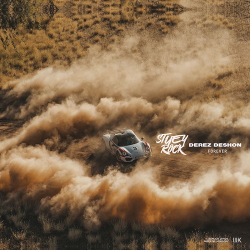 Stuey Rock Ft. Derez DeShon – Forever
