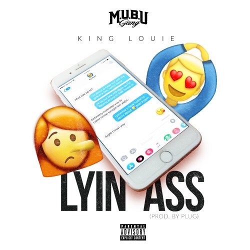King Louie – Lyin’ Ass
