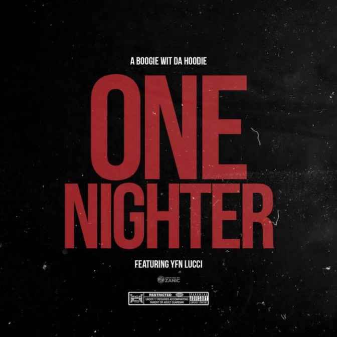 A Boogie Wit Da Hoodie Ft. YFN Lucci – One Nighter