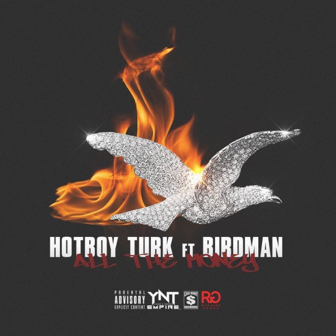 Hot Boy Turk Ft. Birdman – All The Money