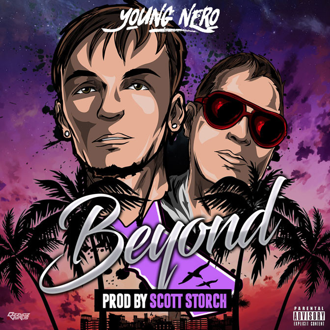 Young Nero – Beyond [Prod. By Scott Storch]