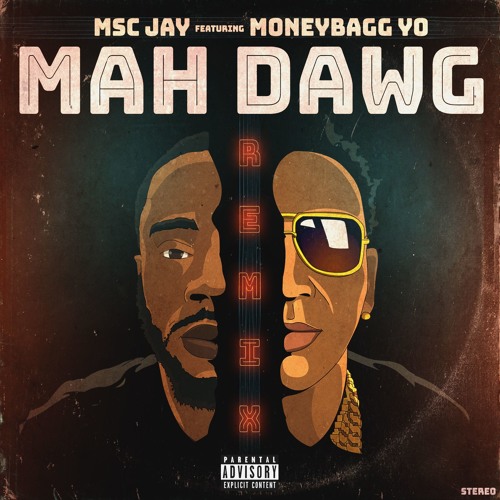 MSC Jay Ft. MoneyBagg Yo – Mah Dawg