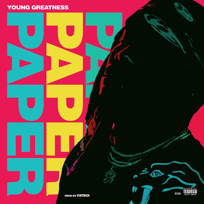Young Greatness – Paper
