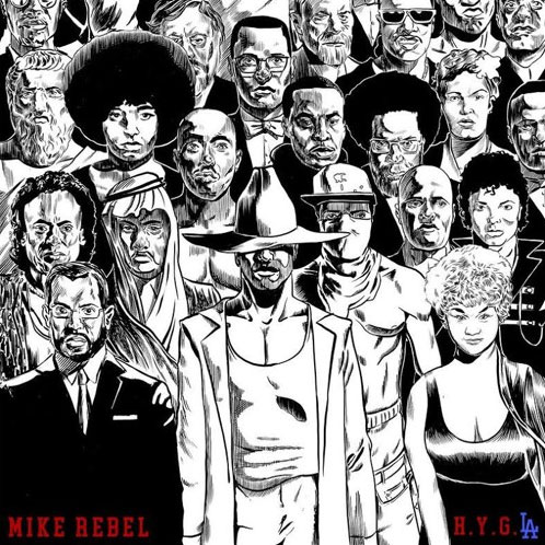 Mike Rebel – HYG.LA [Mixtape]