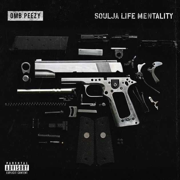 OMB Peezy – Soulja Life Mentality