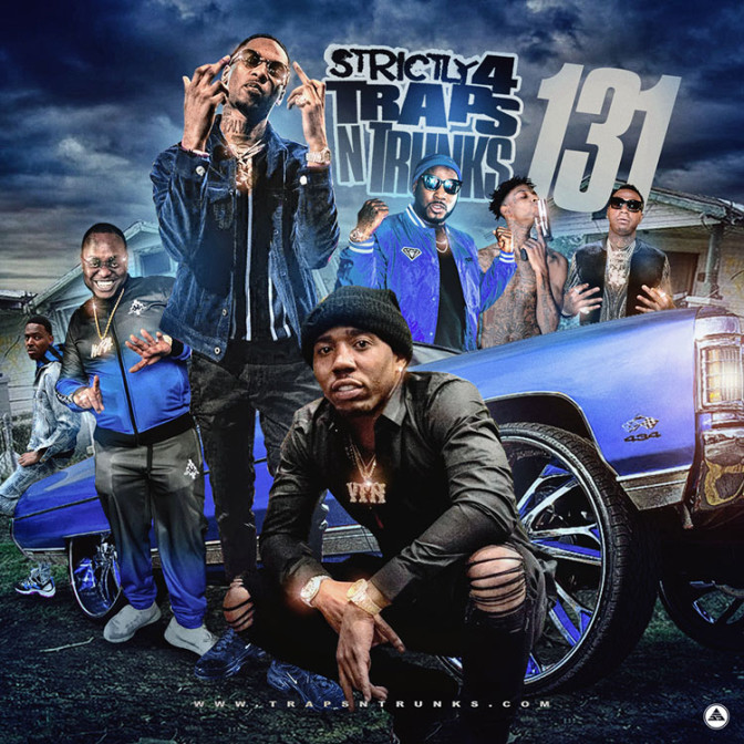 Strictly 4 The Traps N Trunks 131 [Mixtape]