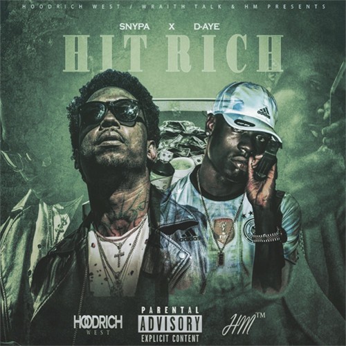 Snypa & D-Aye – Hit Rich [Mixtape]