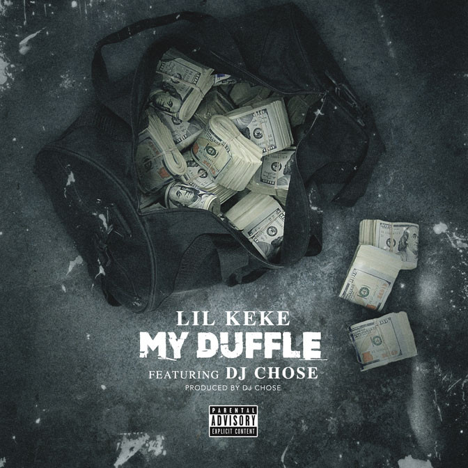 Lil Keke Ft. DJ Chose – My Duffle
