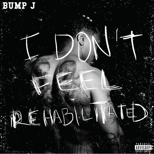 Bump J – I Don’t Feel Rehabilitated [EP Stream]