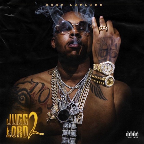 Cook LaFlare – Jugg Lord 2 [Mixtape]