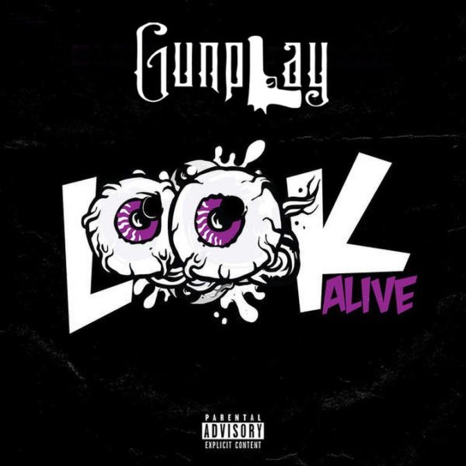 Gunplay – Look Alive (G-Mix)