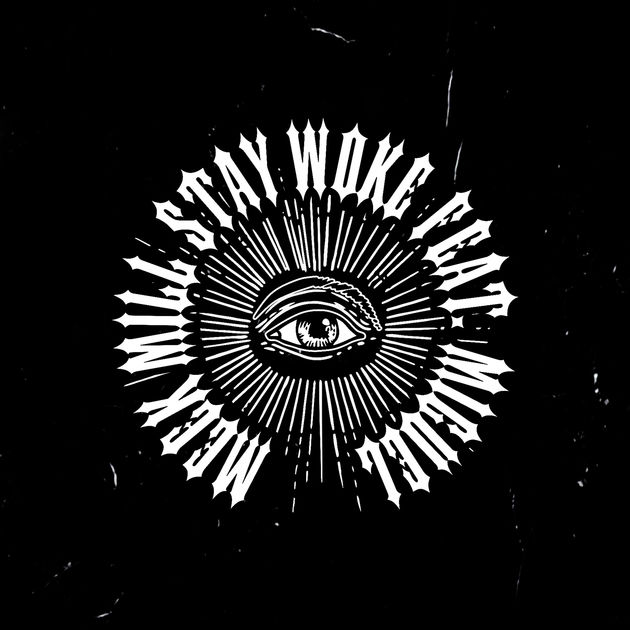 Meek Mill Ft. Miguel – Stay Woke