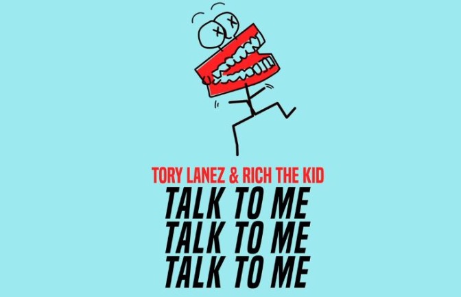 Tory Lanez Ft. Rich The Kid – Talk To Me