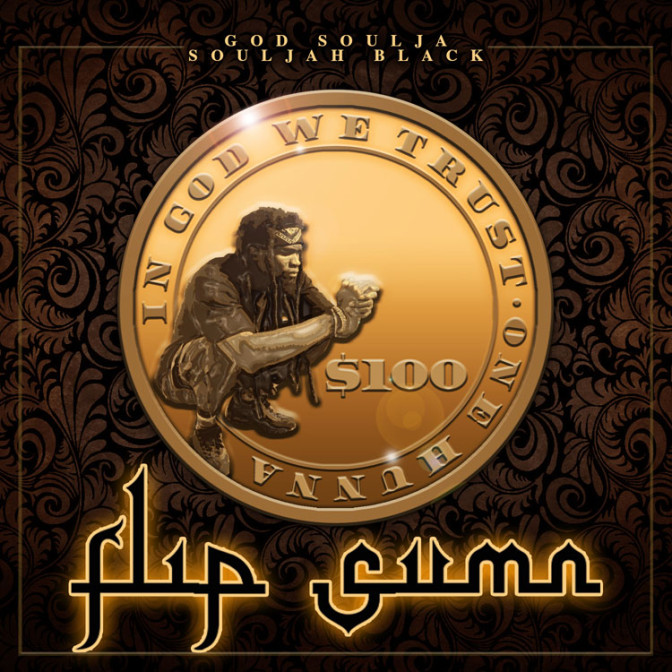 God Soulja Ft. Souljah Black – Flip Sumn