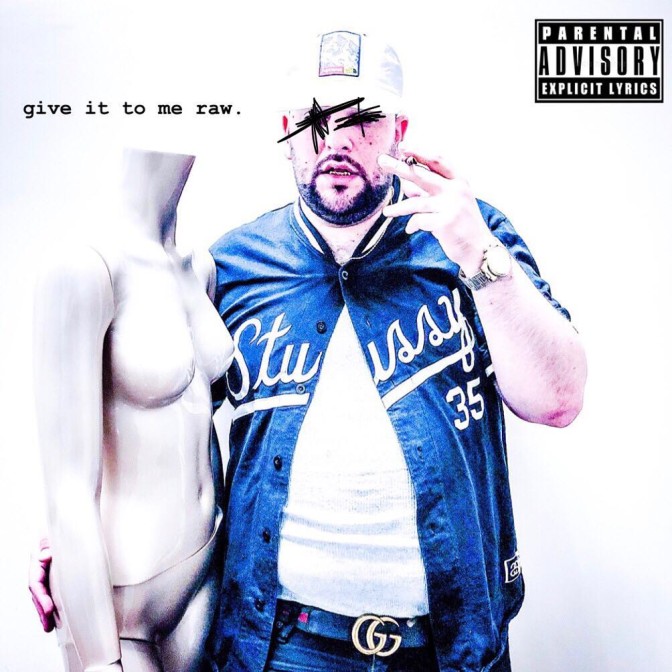 Bub Styles – Give It To Me Raw