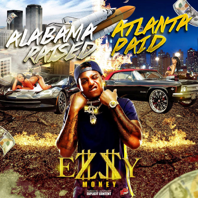 Ezzy Money – Alabama Raised Atlanta Paid [EP Stream]