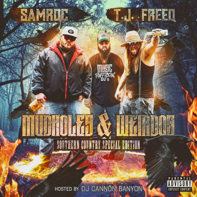 Samroc & TJ Freeq – MudHoles & Weirdos [Mixtape]