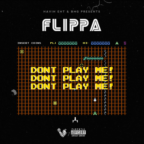 Skippa Da Flippa – Don’t Play Me