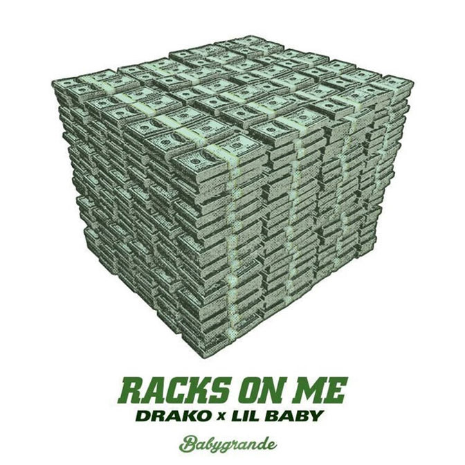 Drako Ft. Lil Baby – Racks On Me