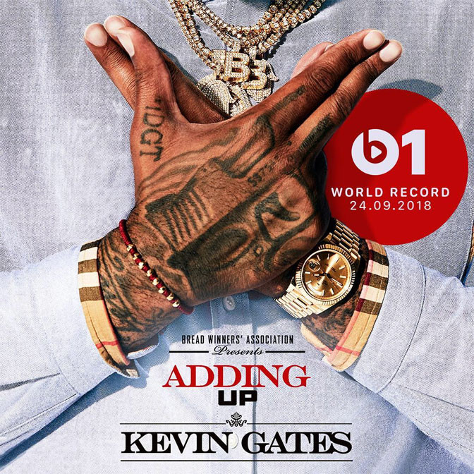 Kevin Gates – Adding Up